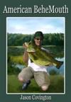 American BeheMouth - Raising World Record Largemouth Bass